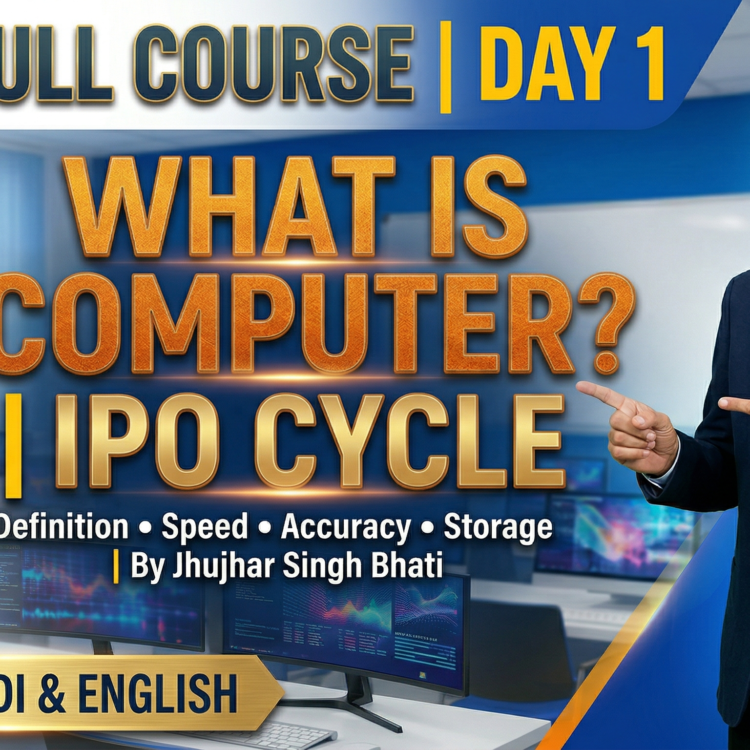 Day 1 What is Computer Information Theory & IPO Cycle ADCA Full Course (90 Days) by Jhujhar Singh Bhati