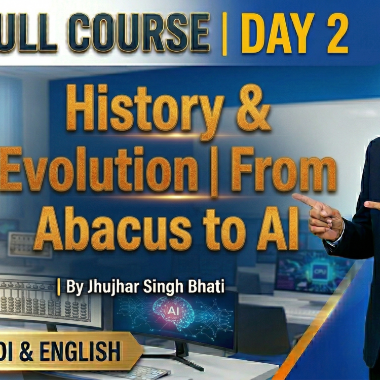 Day 2 History & Evolution of Computers  Abacus to 5th Gen AI  ADCA Full Course 2026 by Jhujhar Singh Bhati